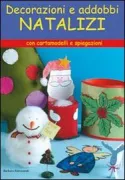 Copertina libro <b>Decorazioni e addobbi natalizi</b>