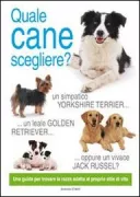 Copertina libro <b>Quale cane scegliere?<br></b>(titolo originale o altro titolo: <i>What dog?</i>)