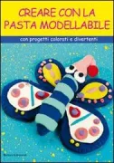 Copertina libro <b>Creare con la pasta modellabile</b>
