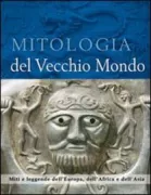 Copertina libro <b>Mitologia del vecchio mondo</b>