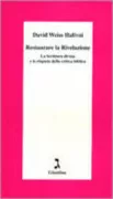Copertina libro <b>Restaurare la rivelazione<br></b>(titolo originale o altro titolo: <i>Revelation restored</i>)