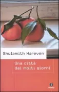 Copertina libro <b>Una città dai molti giorni<br></b>(titolo originale o altro titolo: <i>Ir yamim rabim</i>)