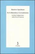 Copertina libro <b>Se ti dimentico, Gerusalemme</b>
