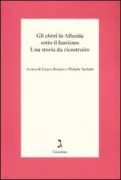 Copertina libro <b>Gli ebrei in Albania sotto il fascismo</b>