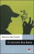 Copertina libro <b>Il piccolo Big Bang<br></b>(titolo originale o altro titolo: <i>Hamapatz haqatan</i>)