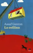 Copertina libro <b>La collina<br></b>(titolo originale o altro titolo: <i>Ha-gibʻah</i>)