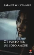 Copertina libro <b>C'è posto per un solo amore<br></b>(titolo originale o altro titolo: <i>Makom leahavah achat</i>)