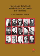 Copertina libro <b>I perpetratori della Shoah nella letteratura, nel cinema e in altri media</b>