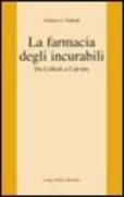 Copertina libro <b>La farmacia degli incurabili</b>