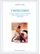 Copertina libro <b>I mitici eroi</b>