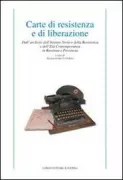 Copertina libro <b>Carte di resistenza e di liberazione</b>