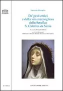 Copertina libro <b>De' gesti eroici e della vita maravigliosa della Serafica S. Caterina da Siena</b>