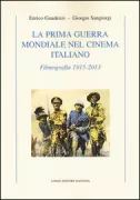 Copertina libro <b>La prima guerra mondiale nel cinema italiano</b>