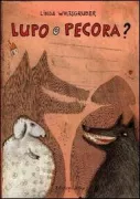 Copertina libro <b>Lupo o pecora?</b>