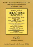 Copertina libro <b>De bibliothecis Romanorum di Christian Curio<br></b>(titolo originale o altro titolo: <i>Dissertatio inauguralis de bibliothecis Romanorum</i>)