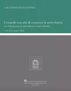 Copertina libro <b>Cercando con zelo di conoscere la storia fenicia</b>