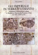 Copertina libro <b>Gli Imperiale in terra d'Otranto</b>