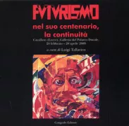 Copertina libro <b>Futurismo: nel suo centenario la continuità</b>