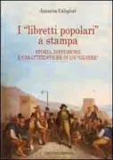 Copertina libro <b>I libretti popolari a stampa</b>