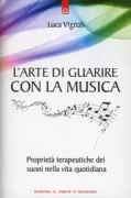 Copertina libro <b>L'arte di guarire con la musica</b>