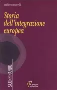 Copertina libro <b>Storia dell'integrazione europea</b>
