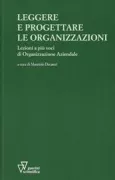 Copertina libro <b>Leggere e progettare le organizzazioni</b>