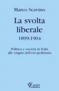 Copertina libro <b>La svolta liberale, 1899-1904</b>