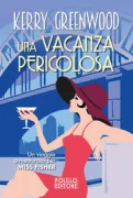 Copertina libro <b>Una vacanza pericolosa<br></b>(titolo originale o altro titolo: <i>Death before wicket</i>)