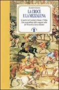 Copertina libro <b>La croce e la mezzaluna</b>