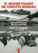 Copertina libro <b>Io militare italiano nel conflitto mondiale</b>