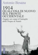 Copertina libro <b>1914: qualcosa di nuovo sul fronte occidentale</b>