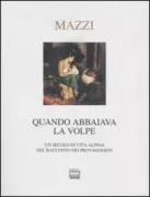 Copertina libro <b>Quando abbaiava la volpe</b>