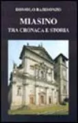 Copertina libro <b>Miasino tra cronaca e storia</b>