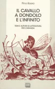 Copertina libro <b>Il cavallo a dondolo e l'infinito</b>