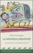 Copertina libro <b>La televisione prepotente</b>