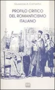 Copertina libro <b>Profilo critico del romanticismo italiano</b>