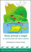 Copertina libro <b>Rane, principi e magia</b>
