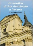 Copertina libro <b>La basilica di San Gaudenzio a Novara</b>