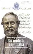 Copertina libro <b>Un prefetto per l'Italia</b>