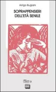 Copertina libro <b>Soprappensieri dell'età senile</b>