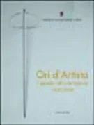 Copertina libro <b>Ori d'artista: il gioiello nell'arte italiana, 1900-2004</b>
