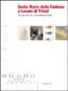 Copertina libro <b>Santa Maria della Fontana a Locate di Triulzi</b>