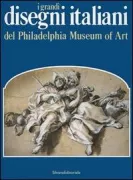 Copertina libro <b>I grandi disegni italiani del Philadelphia museum of art</b>