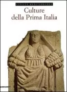Copertina libro <b>Culture della prima Italia</b>