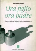 Copertina libro <b>Ora figlio ora padre</b>