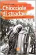 Copertina libro <b>Chiocciole di strada</b>