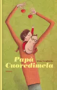 Copertina libro <b>Papà Cuoredimela<br></b>(titolo originale o altro titolo: <i>Appelmoes</i>)
