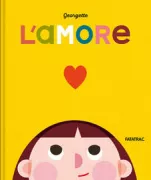 Copertina libro <b>L'amore<br></b>(titolo originale o altro titolo: <i>L'amour</i>)