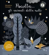 Copertina libro <b>Ascolta ... gli animali della notte<br></b>(titolo originale o altro titolo: <i>Noctambules</i>)