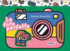 Copertina libro <b>La foto perfetta<br></b>(titolo originale o altro titolo: <i>La photo parfaite</i>)